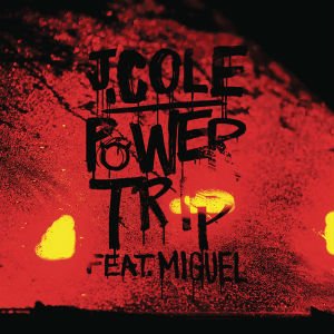 J. Cole Ft. Miguel – Power Trip