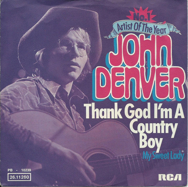 John Denver – Thank God I’m A Country Boy