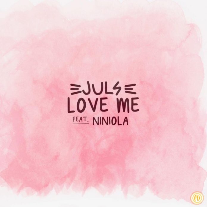 Juls – Love Me Ft. Niniola mp3 download