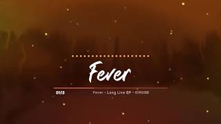 King98 – Fever mp3 download