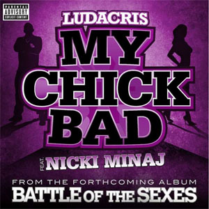 Ludacris Ft. Nicki Minaj - My Chick Bad + Remix mp3 download