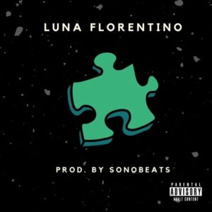 Luna Florentino – Piece It Together mp3 download