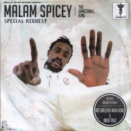 Malam Spicey – Free Cure (1005 Naira Bling)