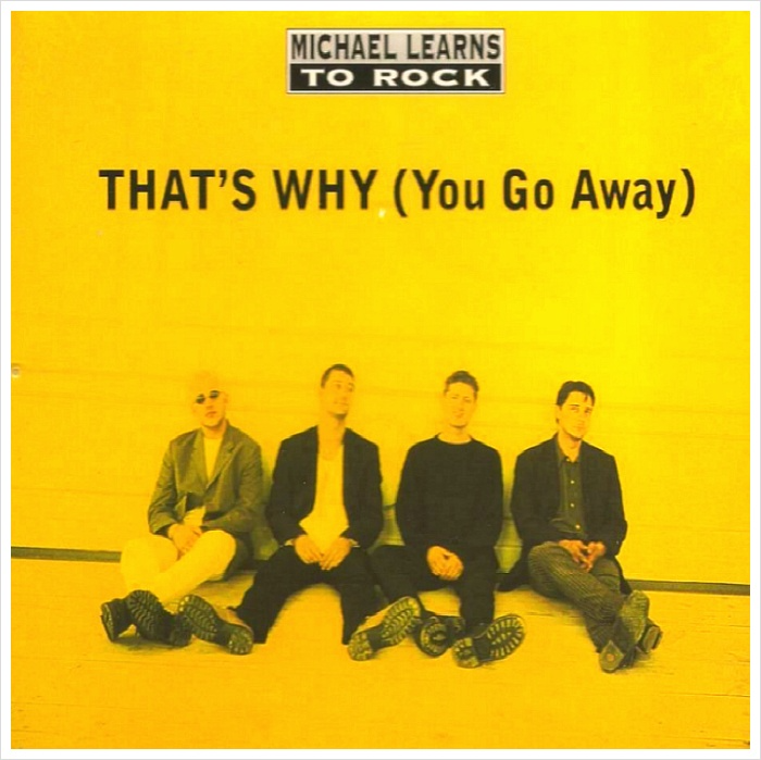 Michael Learns To Rock - That's Why (You Go Away) mp3 download