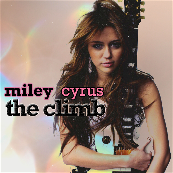 Miley Cyrus - The Climb mp3 download