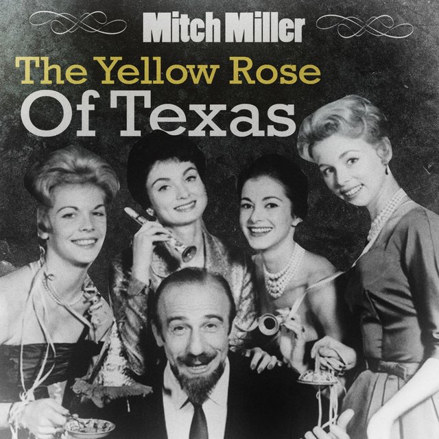 Mitch Miller & His Orchestra – The Yellow Rose of Texas