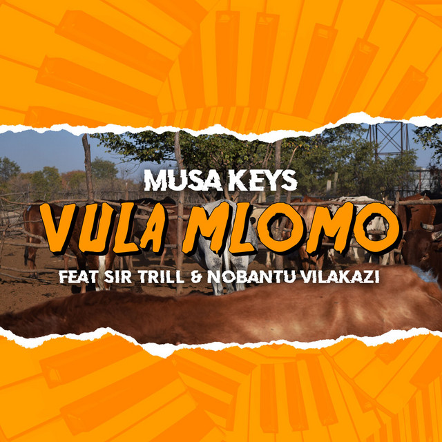 Musa Keys – Vula Mlomo (Shimza Remix) Ft. Sir Trill, Nobantu Vilakazi mp3 download