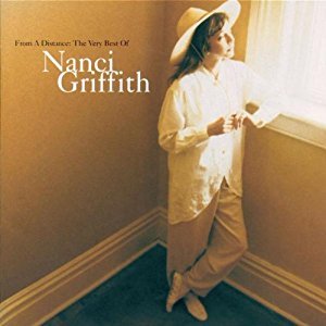 Nanci Griffith – From a Distance