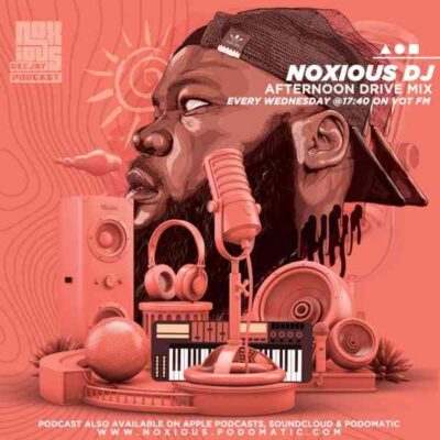 Noxious DJ – VOT FM Afternoon Drive Mix (28-07-21)