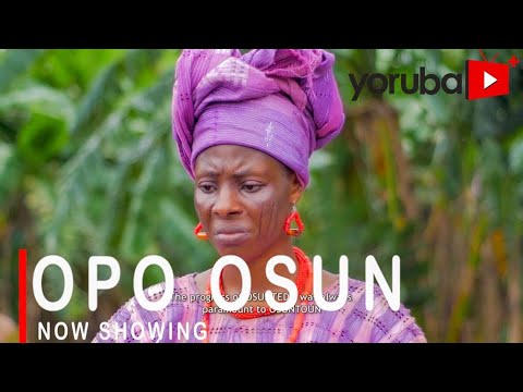 Movie  Opo Osun Latest Yoruba Movie 2021 Drama mp4 & 3gp download