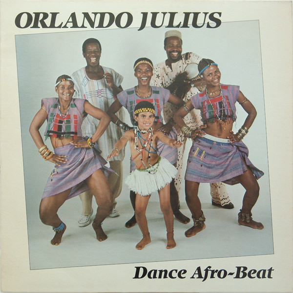 Orlando Julius – Dance Afro-Beat
