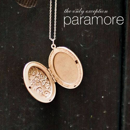 Paramore – The Only Exception