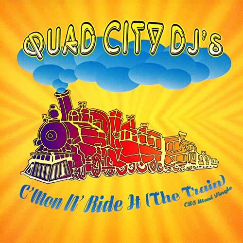 Quad City DJ’s – C’Mon ‘N Ride It (The Train)