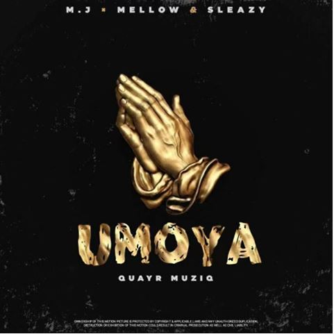 QuayR Musiq – Umoya Ft. M. J, Mellow, Sleazy mp3 download