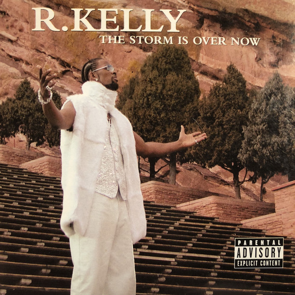 R. Kelly - The Storm Is Over Now mp3 download