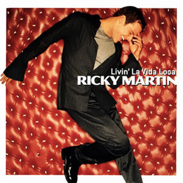 Ricky Martin – Livin’ La Vida Loca