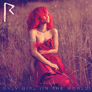 Rihanna - Only Girl (In The World) mp3 download
