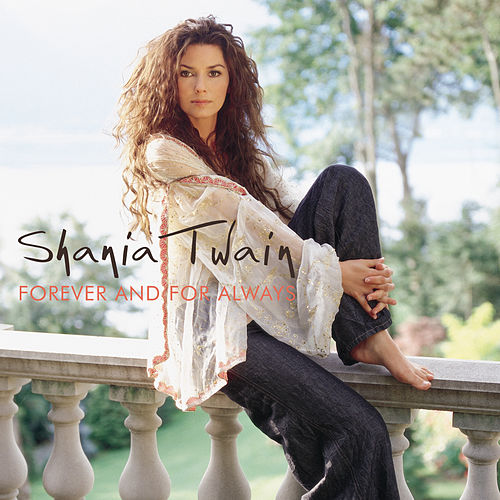 Shania Twain - Forever and for Always mp3 download