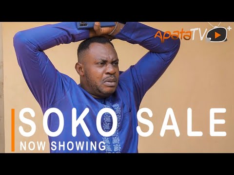 Movie  Soko Sale Latest Yoruba Movie 2021 Drama mp4 & 3gp download