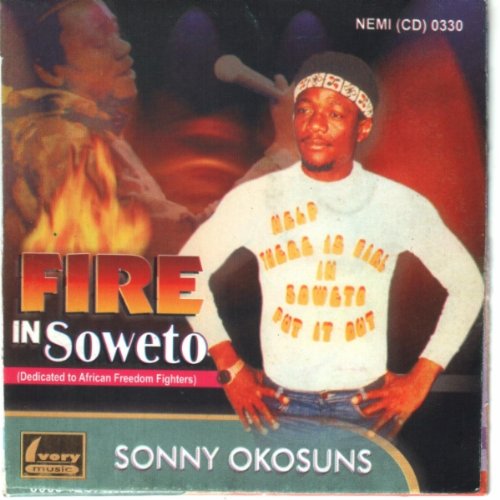 Sonny Okosun – Fire in Soweto