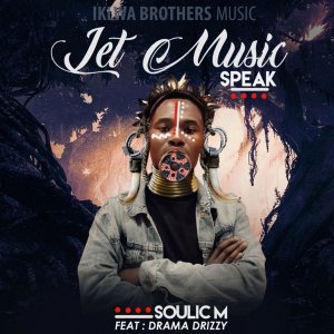 Soulic M – Let Music Speak Ft. Drama Drizzy mp3 download