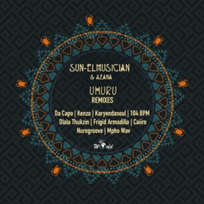 Sun-EL Musician & Azana – Uhuru (Frigid Armadillo Remix)