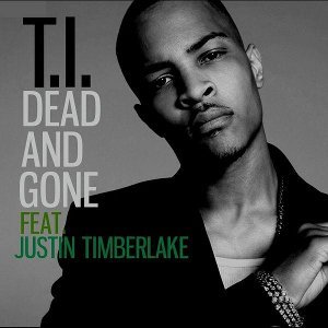 T.I. Ft. Justin Timberlake - Dead and Gone mp3 download
