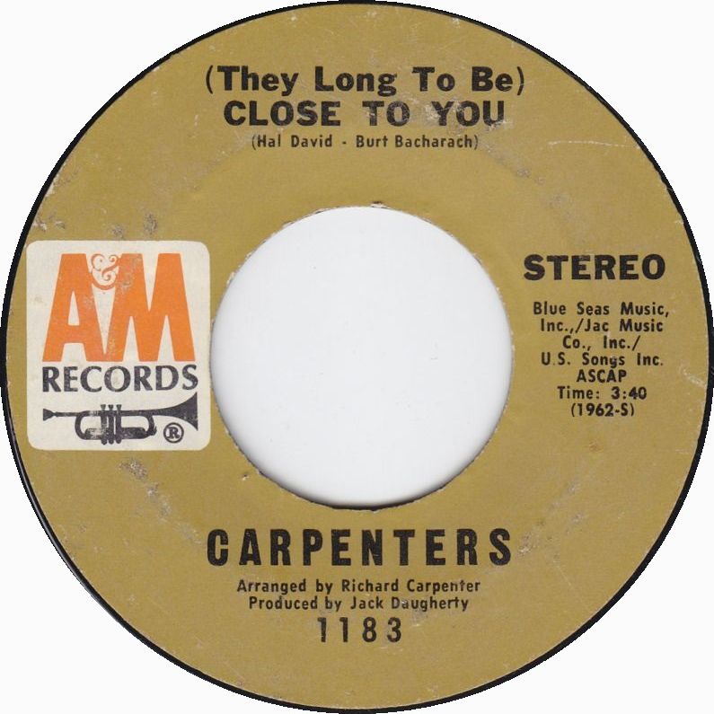 The Carpenters – (They Long to Be) Close to You