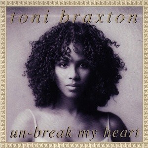 Toni Braxton - Un-break My Heart mp3 download