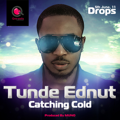 Tunde Ednut - Catching Cold + Remix (feat. Dr Sid) mp3 download