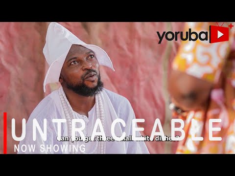 Untraceable Latest Yoruba Movie 2021 Drama