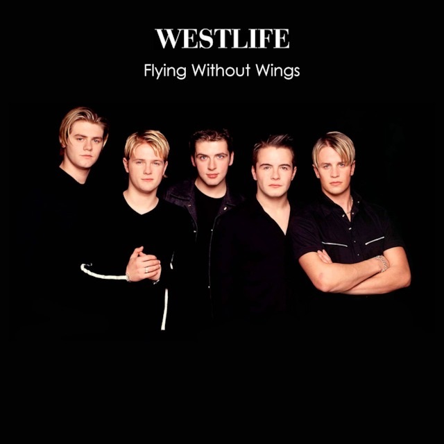 Westlife – Flying Without Wings