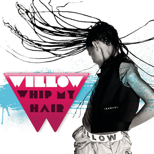 Willow Smith - Whip My Hair mp3 download