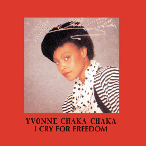 Yvonne Chaka Chaka - I Cry For Freedom mp3 download