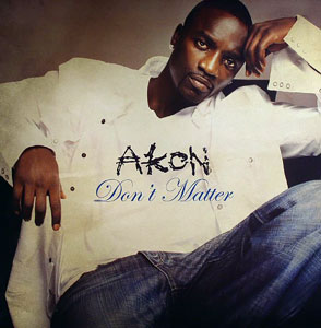 Akon – Don’t Matter + Nivea & Calypso Remix