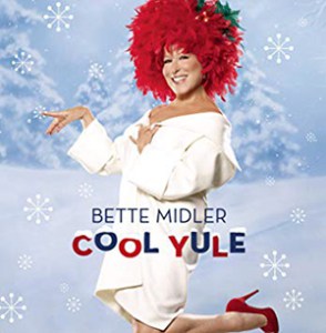 Bette Midler – Cool Yule