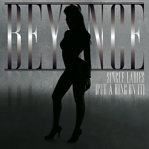Beyonce – Single Ladies [Put a Ring On It]