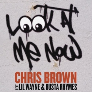 Chris Brown – Look At Me Now Ft. Busta Rhymes, Lil Wayne
