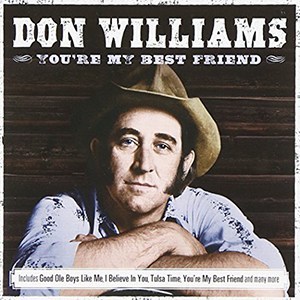 Don Williams – You’re My Best Friend