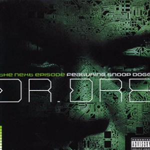 Dr. Dre – The Next Episode Ft. Snoop Dogg, Kurupt, Nate Dogg
