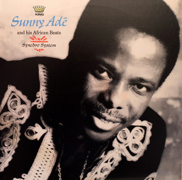 King Sunny Ade & His African Beats – Synchro System