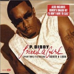 P. Diddy Ft. Usher, Loon – I Need a Girl (Part One)