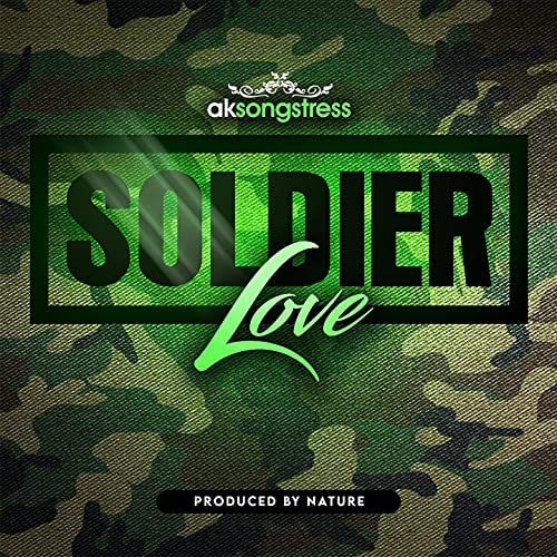 AK Songstress – Soldier Love mp3 download