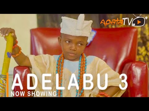 Movie  Adelabu 3 Latest Yoruba Movie 2021 Drama mp4 & 3gp download