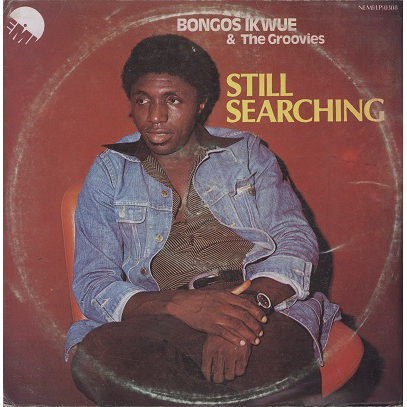 Bongos Ikwue & The Groovies - What’s Gonna Be’s Gonna Be mp3 download
