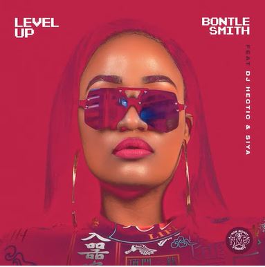 Bontle Smith – Level Up Ft. Hectic & Siya mp3 download