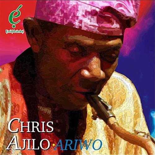 Chris Ajilo – Eko O Gba Gbere