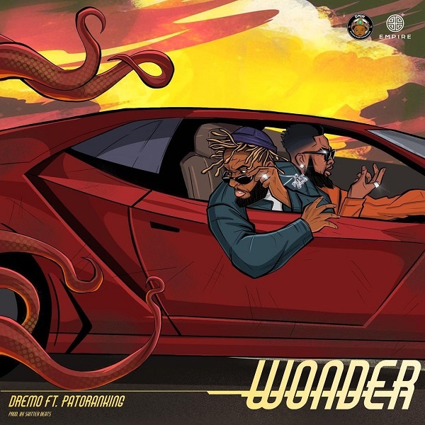 Dremo – Wonder Ft. Kida Kudz & Patoranking mp3 download