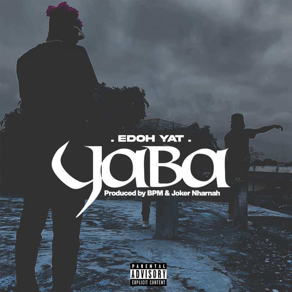 Edoh YAT – Yaba mp3 download