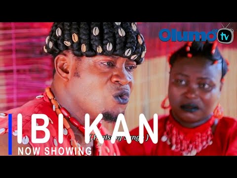 Movie  Ibi Kan Latest Yoruba Movie 2021 Drama mp4 & 3gp download